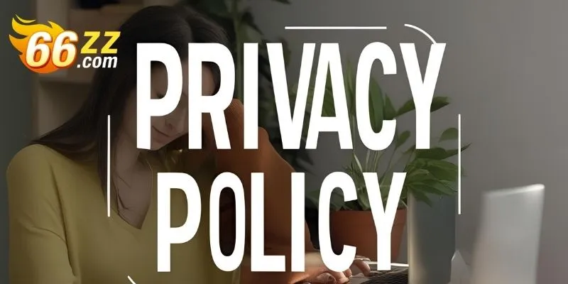 Key components of the privacy policy