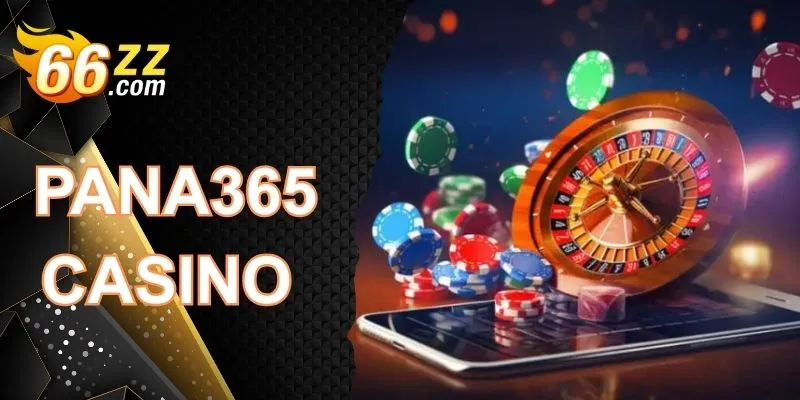 Pana365 Casino