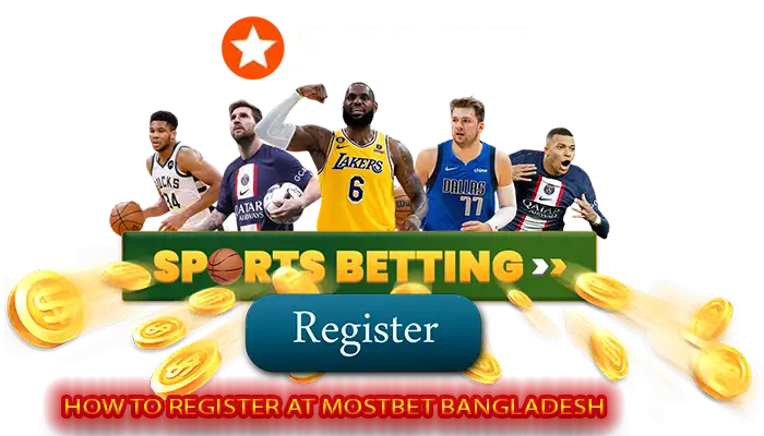 How to Register at Mostbet Bangladesh
