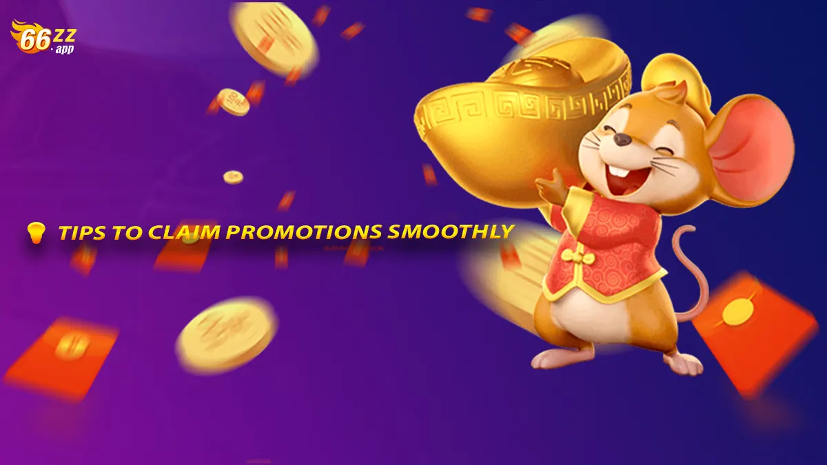 Tips to Claim Promotions Smoothly